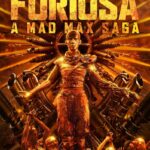 Furiosa - A Mad Max Saga